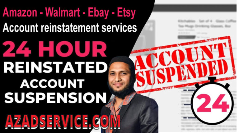 Help in Amazon & Walmart Ebay Suspended Accounts / Reinstatement